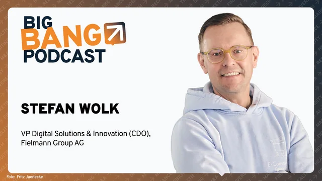 BIG BANG Podcast – Stefan Wolk, Fielmann Group